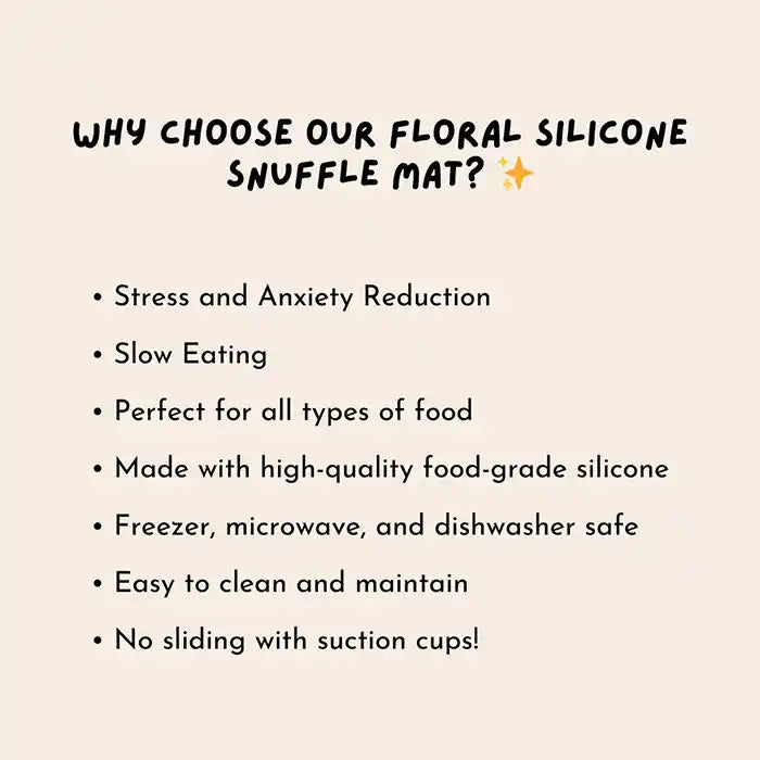 why choose the floral silicone snuffle mat?