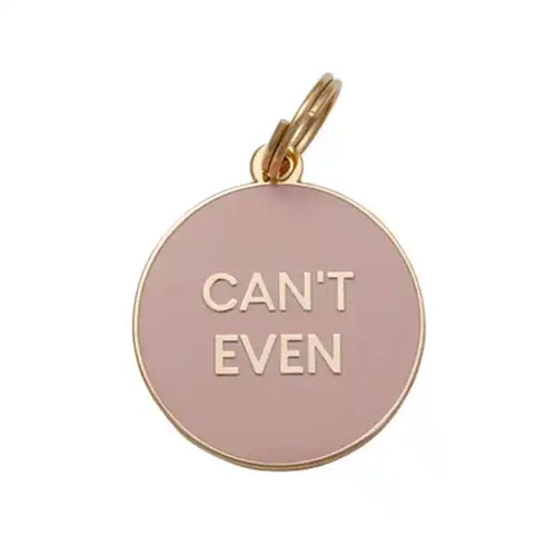 'can't even' pet id tag